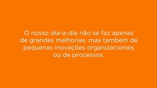 21
DISPLAY PERFORMANCE
Gerimos o investimento de Display de 4 dos anunciantes com mais visibilidade
web de Espanha.
1. Banco Santander
2. Simyo
3. Openbank
4. T-presta
5. Xtb
6. Renault
7. Codespa
8. El Corte Inglés
9. Másmóvil
10. Nissan
11. Ford
12. Movistar
13. Seat
14. Mútua Madrileña
15. Euro 6000
16. Vodafone
17. She Inside
18. Samsung
19. Fisher investments
20. Grimaldi Lines
21. Reformador
22. Santa Lucía Seguros
23. eInforma
24. Orange
Fonte: XPTO
O nosso dia-a-dia não se faz apenas
de grandes melhorias, mas também de
pequenas inovações organizacionais
ou de processos.
 