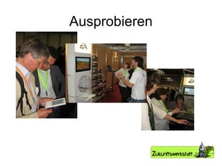 Ausprobieren 