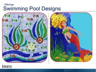 Swimming Pool Designs
Offerings
 