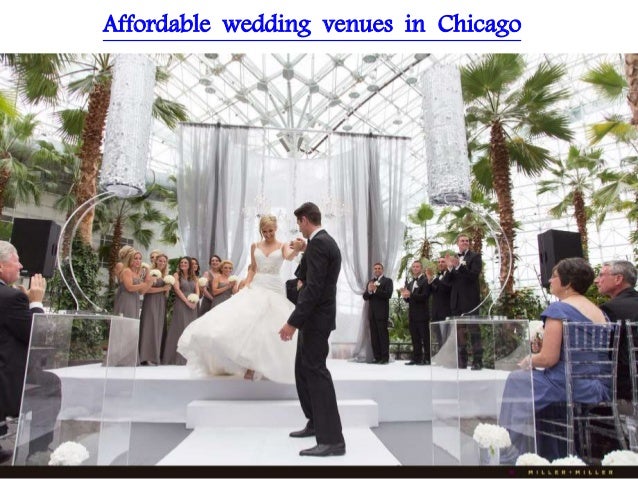  INEXPENSIVE  WEDDING  VENUES  IN CHICAGO 