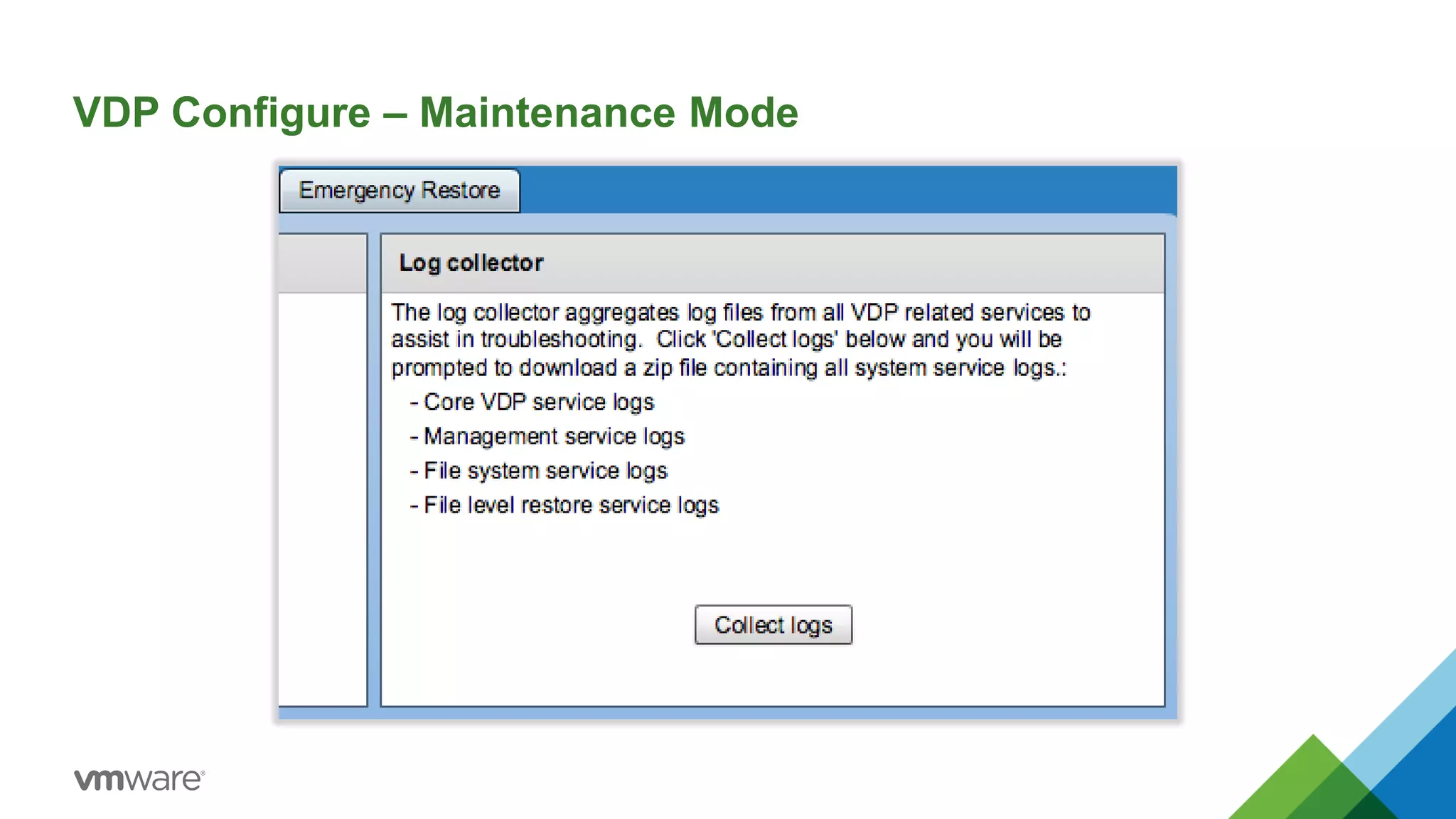 VDP Configure – Maintenance Mode
 