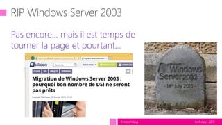 tech.days 2015#mstechdays
Pas encore… mais il est temps de
tourner la page et pourtant…
 