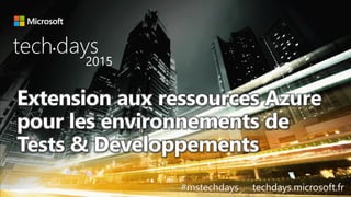 tech days•
2015
#mstechdays techdays.microsoft.fr
 