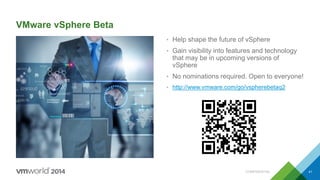 CONFIDENTIAL 41
VMware vSphere Beta
• Help shape the future of vSphere
• Gain visibility into features and technology
that may be in upcoming versions of
vSphere
• No nominations required. Open to everyone!
• http://www.vmware.com/go/vspherebetaq2
 