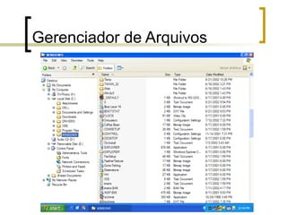Gerenciador de Arquivos
 