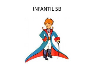 INFANTIL 5B
 
