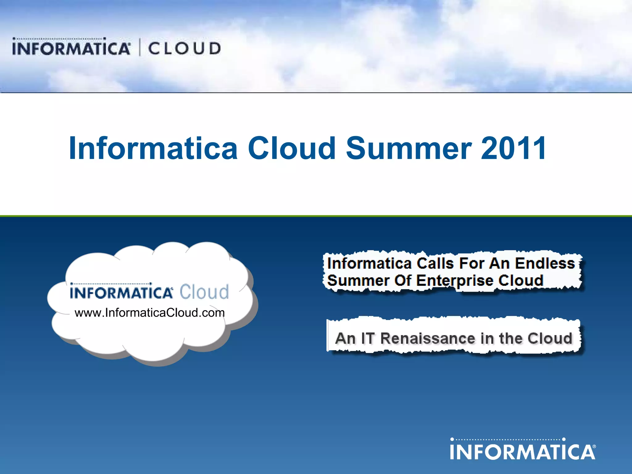 Informatica Cloud Summer 2011 | PPT