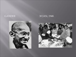 GANDHI 30 JAN, 1948.
 