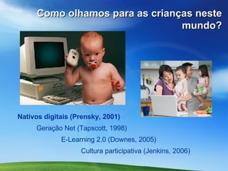 infancia e fluencia tecnologica