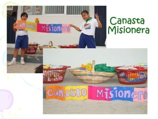 Canasta Misionera