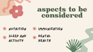 aspects to be
aspects to be
considered
considered
1
2
3
4
 