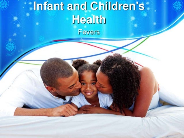 How to Treat A High Temperature or Fever in Children