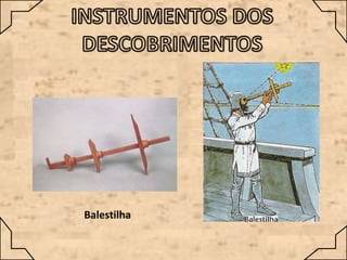 Balestilha

 