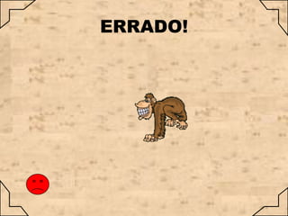 ERRADO!

 