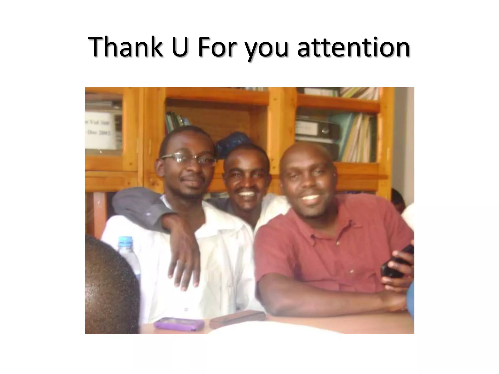 Thank U For you attention

 