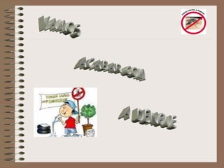 VAMOS ACABAR COM A DENGUE 