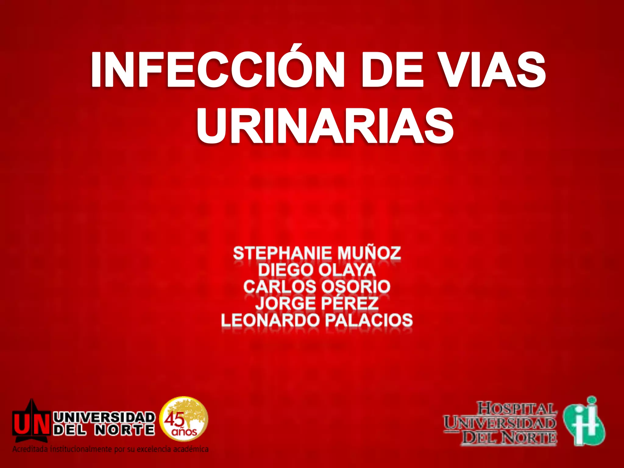 Infección de vias urinarias | PPTX | Infectious Diseases | Diseases and
