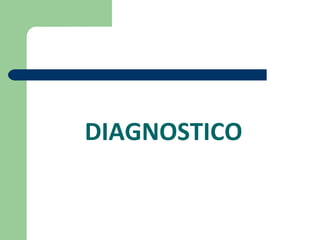 DIAGNOSTICO 