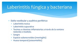 Laberintitis Infecciones del laberinto | PPTX