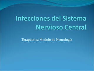 Terapéutica Modulo de Neurología 