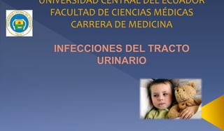 UNIVERSIDAD CENTRAL DEL ECUADOR
FACULTAD DE CIENCIAS MÉDICAS
CARRERA DE MEDICINA
 