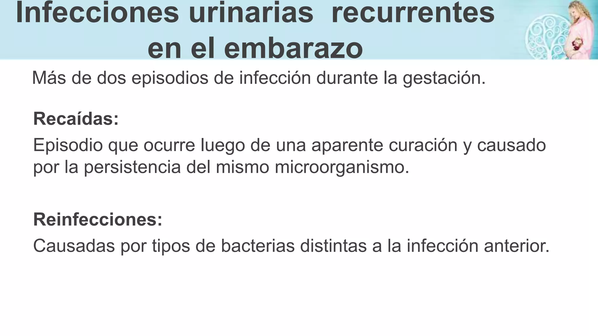 Infecciones de vías urinarias durante el embarazo | PPTX