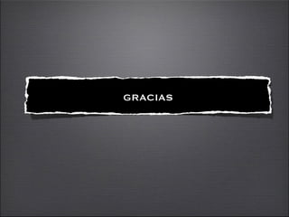 !
!
GRACIAS
 