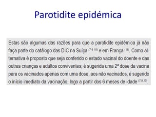 Parotidite epidémica
 