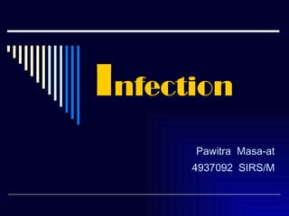 I nfection Pawitra  Masa-at 4937092  SIRS/M 
