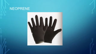 NEOPRENE

 