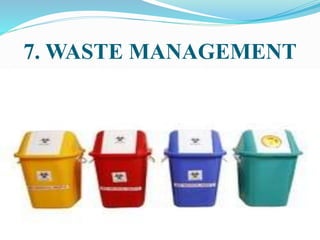 7. WASTE MANAGEMENT
 