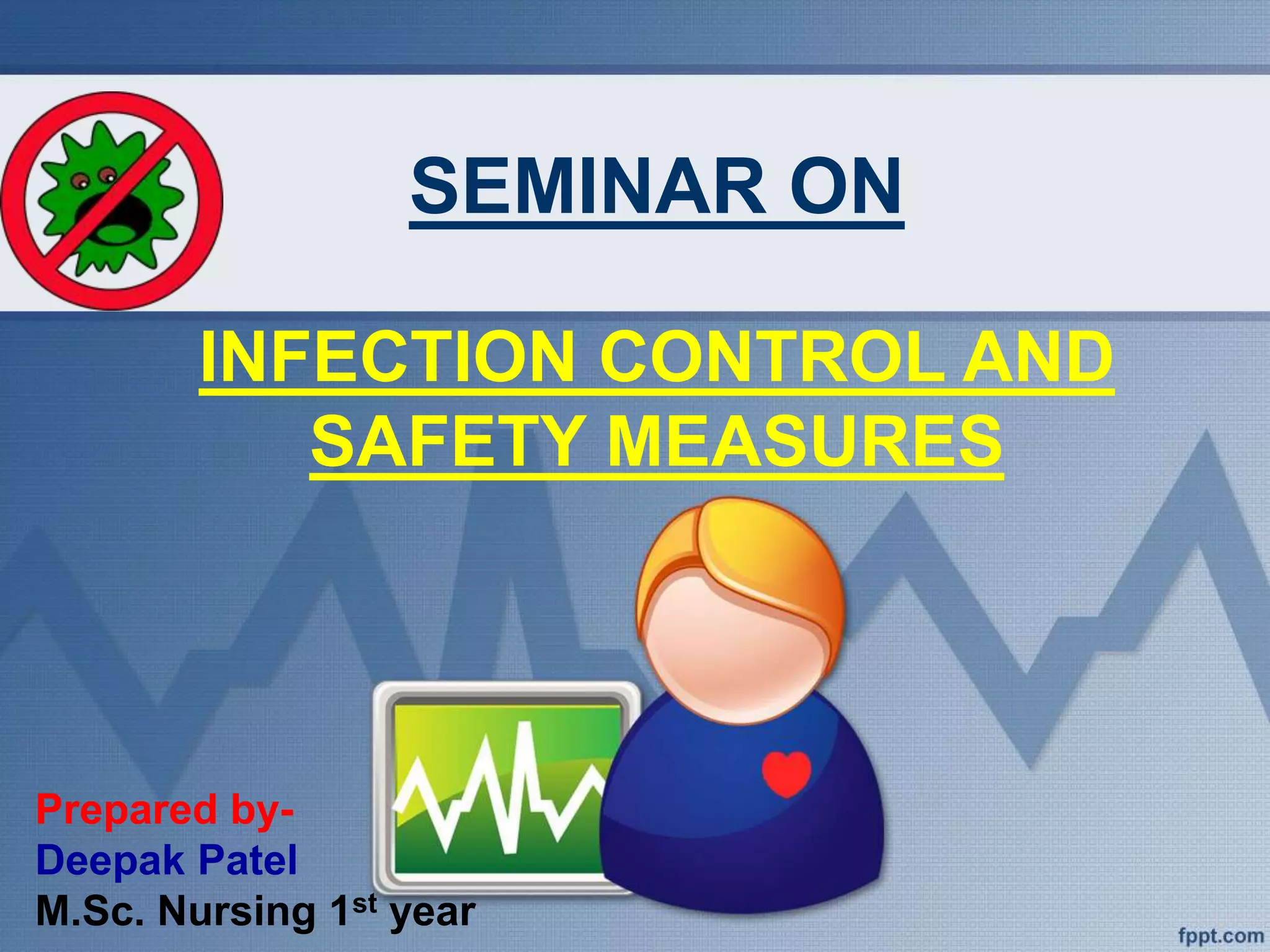 Infection control and safety measurs | PPTX