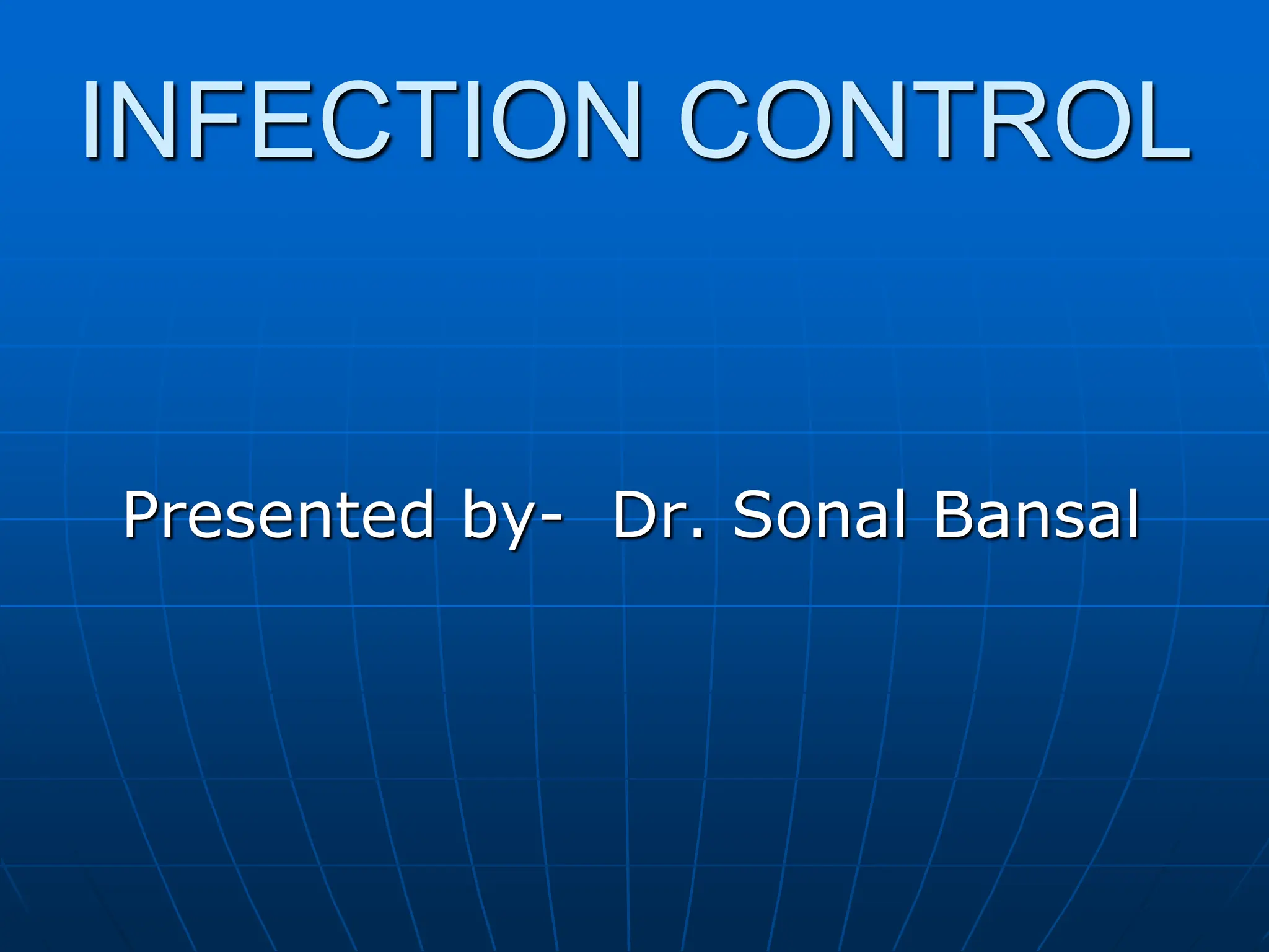 infection control and sterlization, nethod of sterilization. PPT