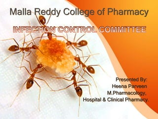 Malla Reddy College of Pharmacy
Presented By:
Heena Parveen
M.Pharmacology,
Hospital & Clinical Pharmacy.
 