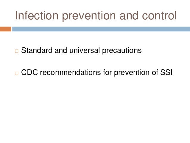 What are some recommendations for infection prevention?