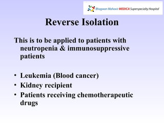 What Is Reverse Isolation A presentation made on Infection control ppt | PPT