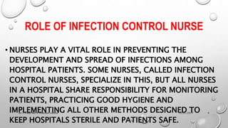 INFECTION CONTROL NURSE changing role in health care by Dr.T.V.Rao MD