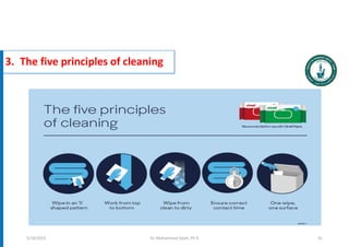 3. The five principles of cleaning
Dr. Mohammed Salah, Ph D 91
5/19/2023
 