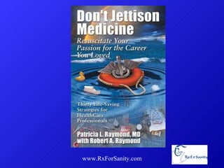 www.RxForSanity.com 