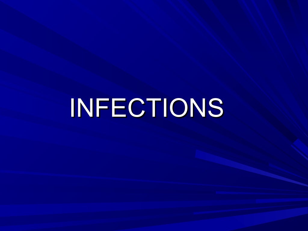 Infections