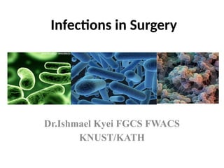 infections in surgery, Surgical site infection | PPTX