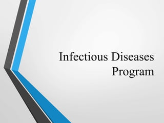 Infectious Diseases
Program
 