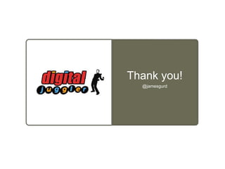 Thank you!
@jamesgurd

 