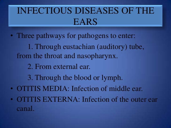 Infectious diseases of the ears