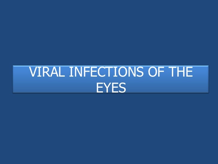 Infectious diseases of the eyes