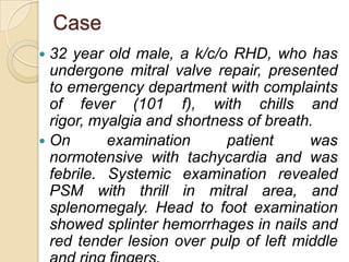 Service Valve Rigor Infective endocarditis | PPTX