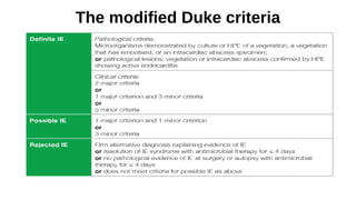 The modified Duke criteria
 
