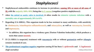 Staphylococci
•
•
•
–
•
•
 