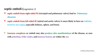 septic emboli ( :


•
 