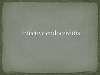 Infective endocarditis.ppt infective endocarditis | PPT